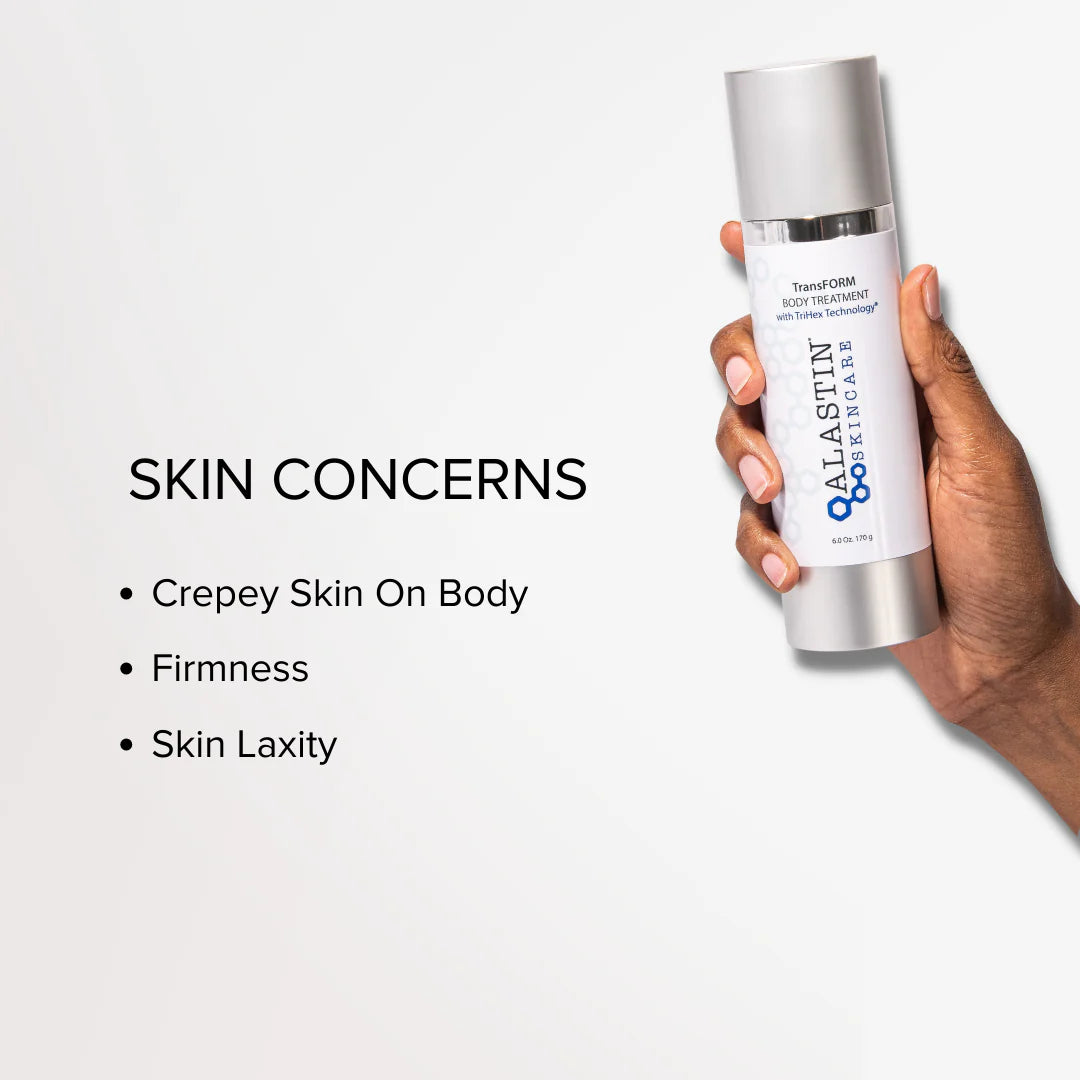 Alastin TransFORM Body Treatment with TriHex Technology®