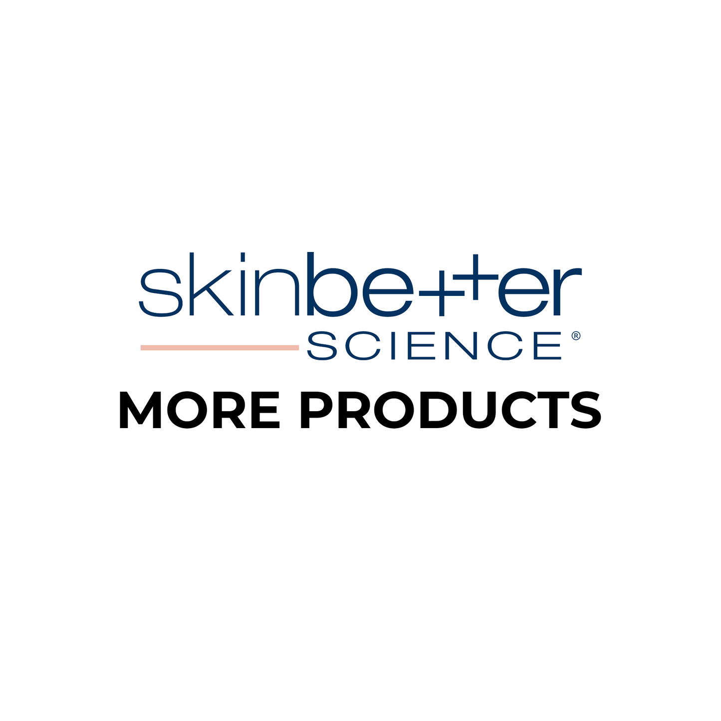 SkinBetter Ι More Products (Click link)